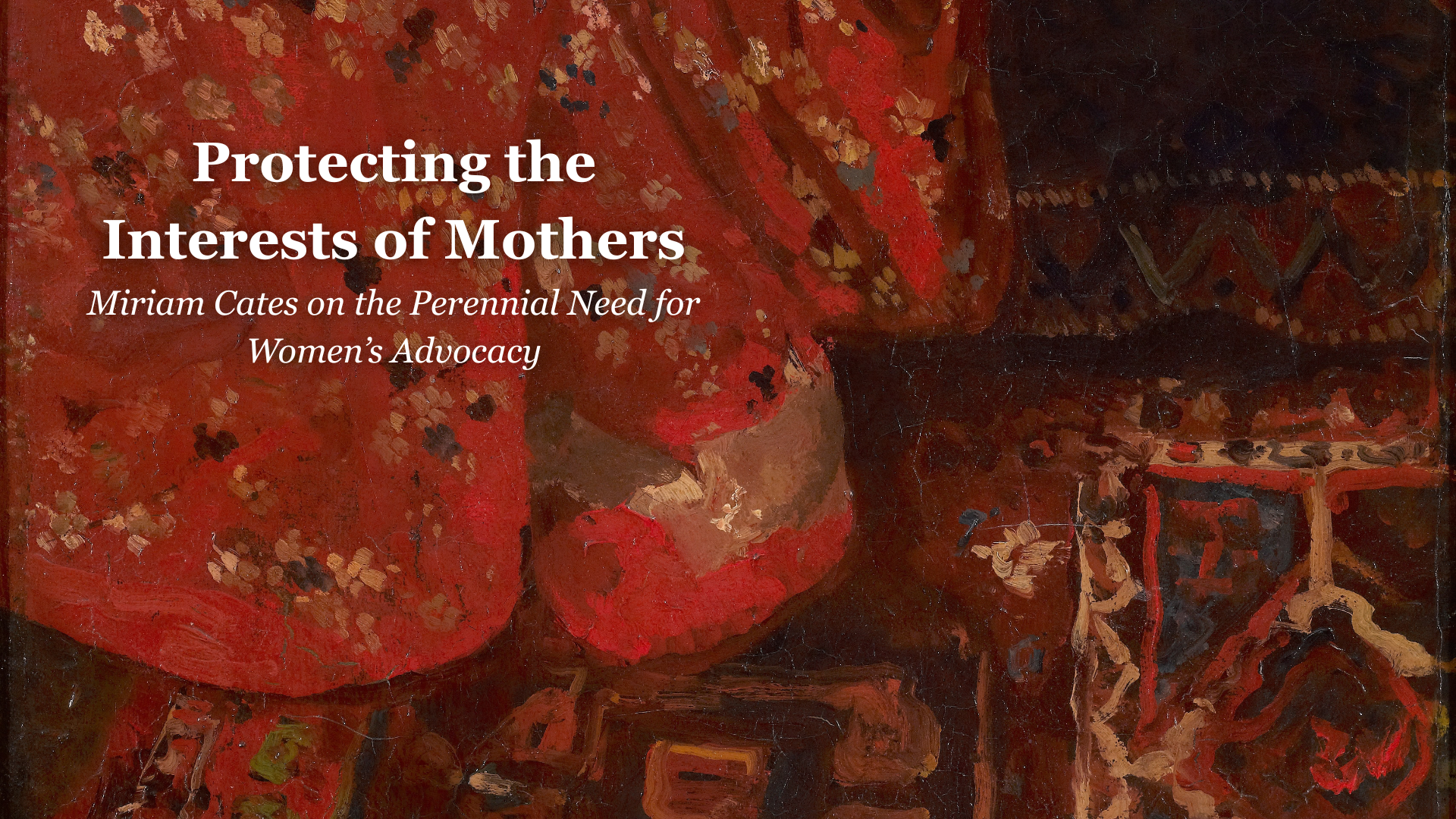 Protecting the Interests of Mothers